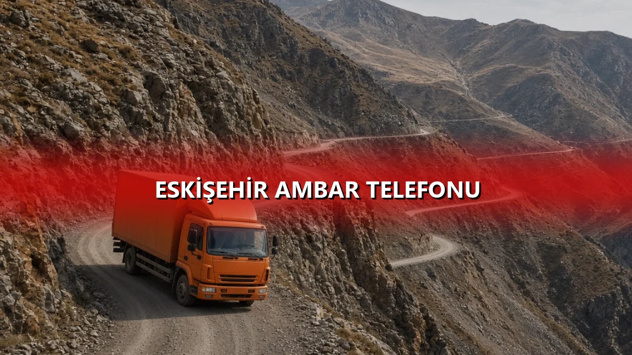 Eskişehir Ambar Telefonu